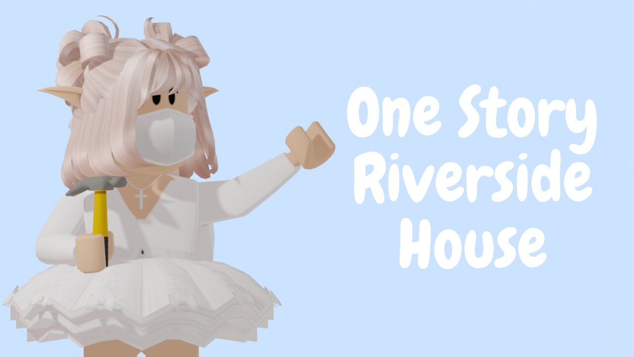 One Story Riverside House | Bloxburg