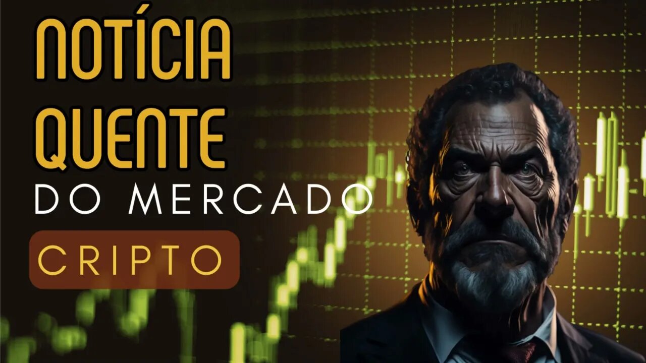 Notícia quente do mercado CRIPTO