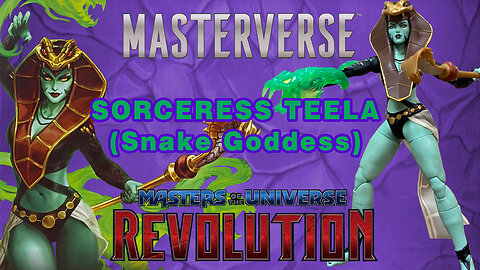 Sorceress Teela - Snake Goddess - Masterverse Revolution - Unboxing Review