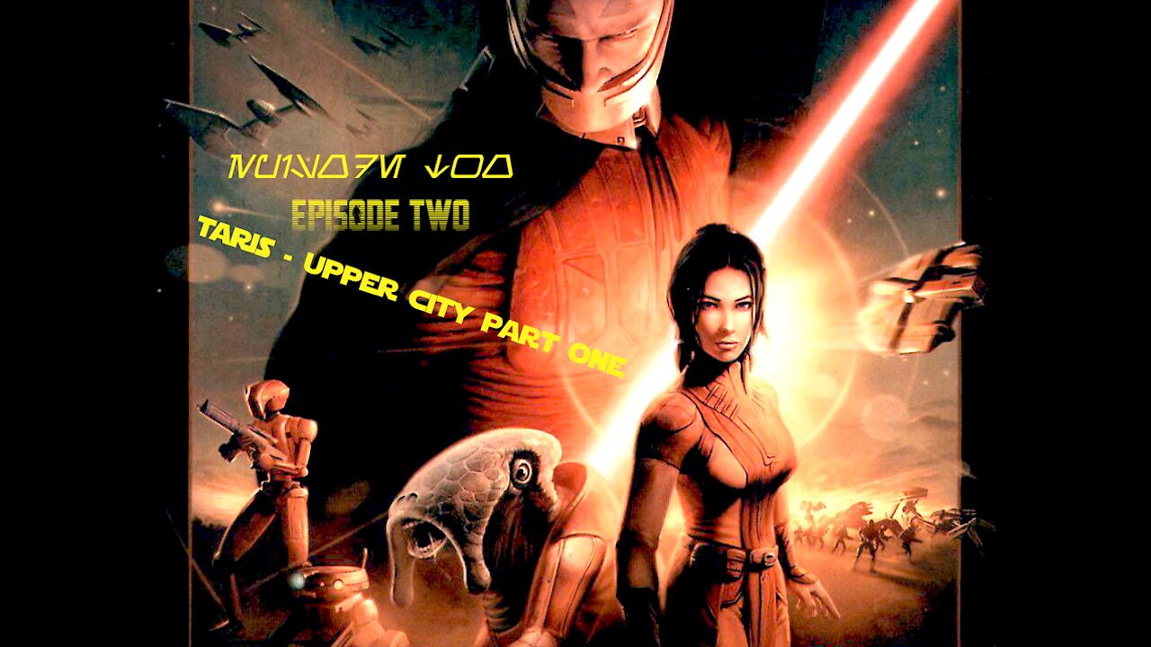 Star Wars: KotOR Overhaul Episode 2