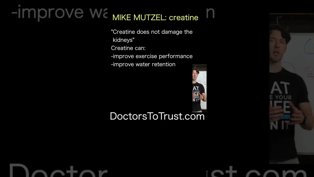 MIKE MUTZEL: Creatine does not damage kidneys.