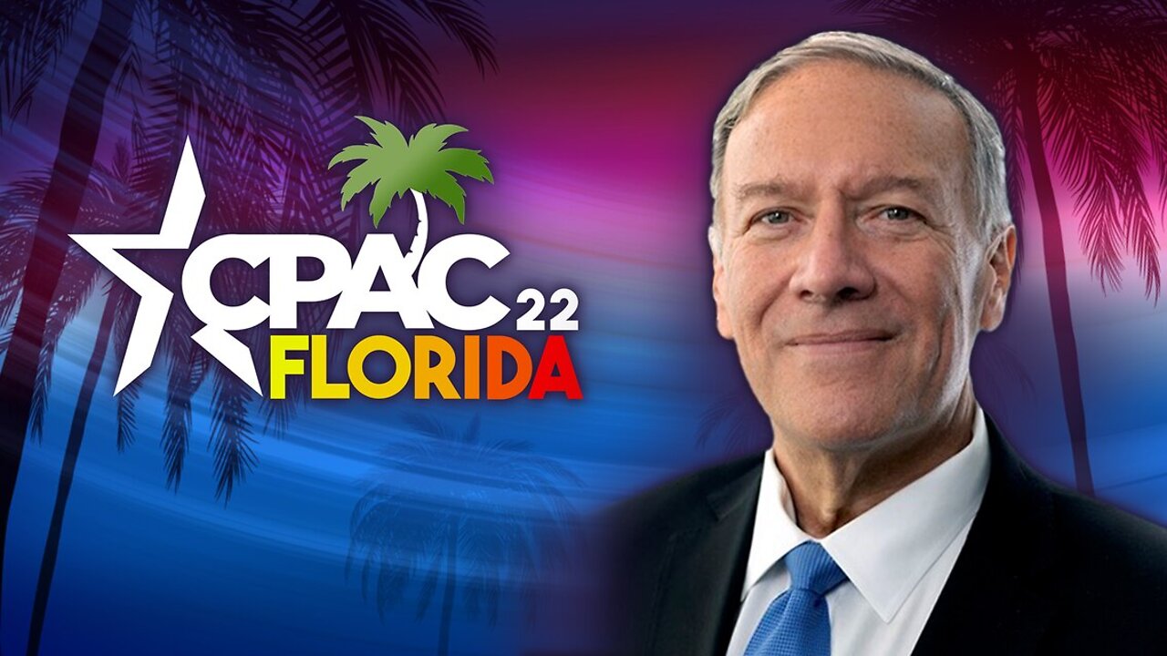 CPAC 2022 | Mike Pompeo