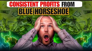 What’s Keeping Blue Horseshoe Profitable? See the Trades Yourself