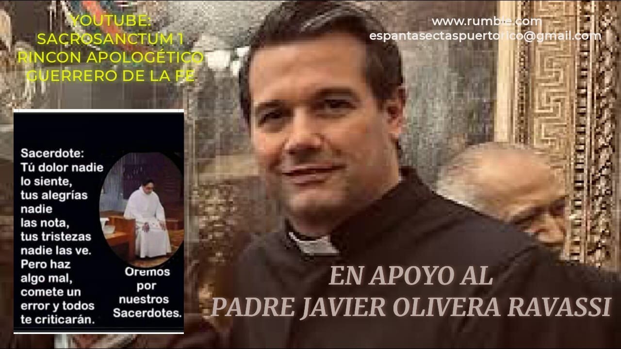 APOYO AL PADRE JAVIER OLIVERA RAVASI