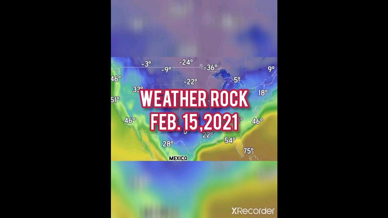 Weather Rock Feb. 15,2021