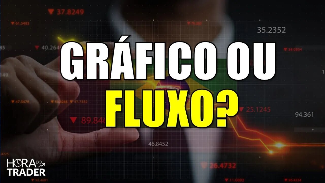 đ” GRĂFICO OU FLUXO O QUE Ă MELHOR PARA FAZER DAY TRADE? | ANĂLISE TĂCNICA X TAPE READING