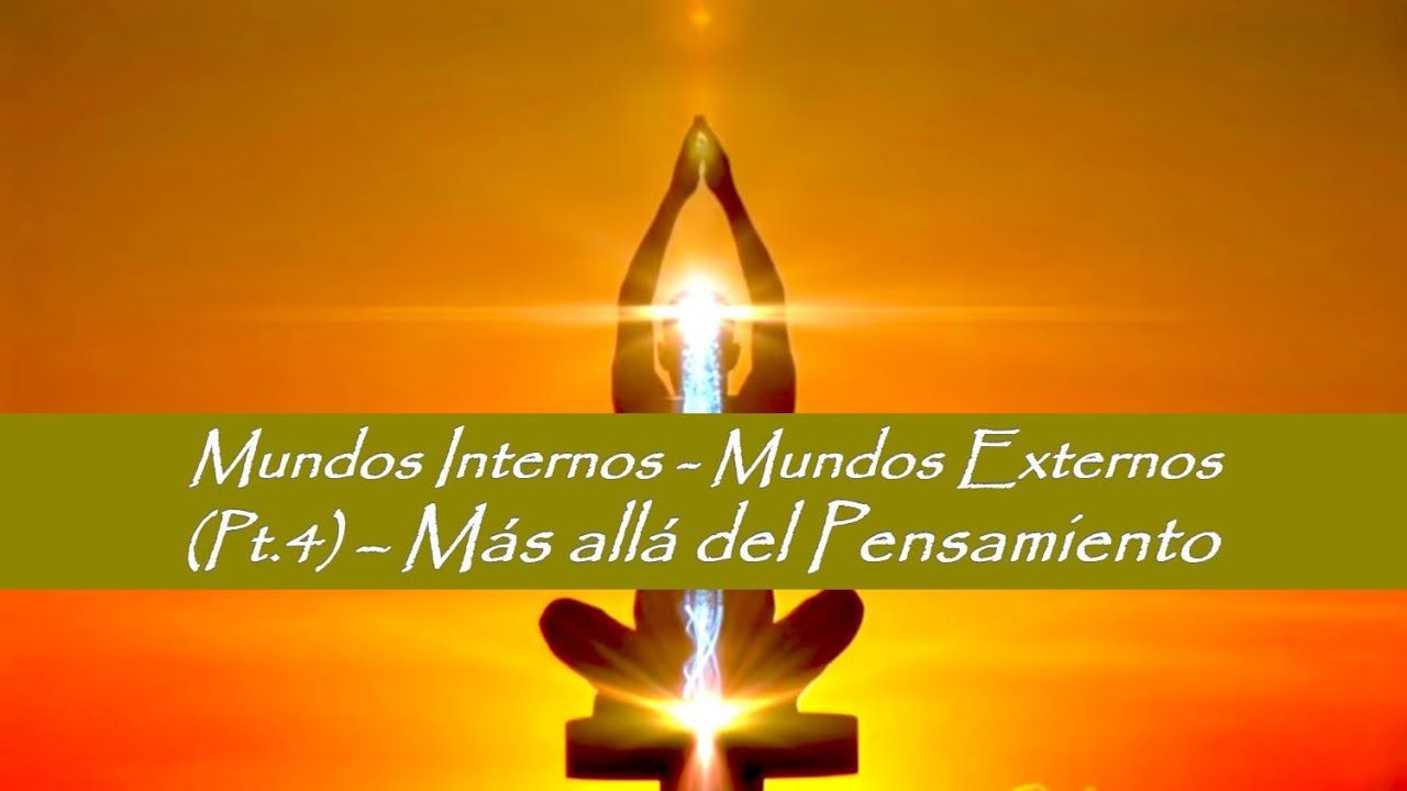 Mundos Interiores Mundos Exteriores - Más Allá del Pensar