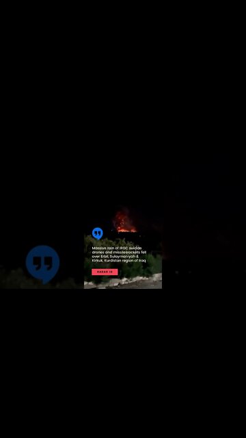 Massive rain of IRGC suicide drones fell over Erbil, Sulaymaniyah & Kirkuk, Kurdistan region of Iraq