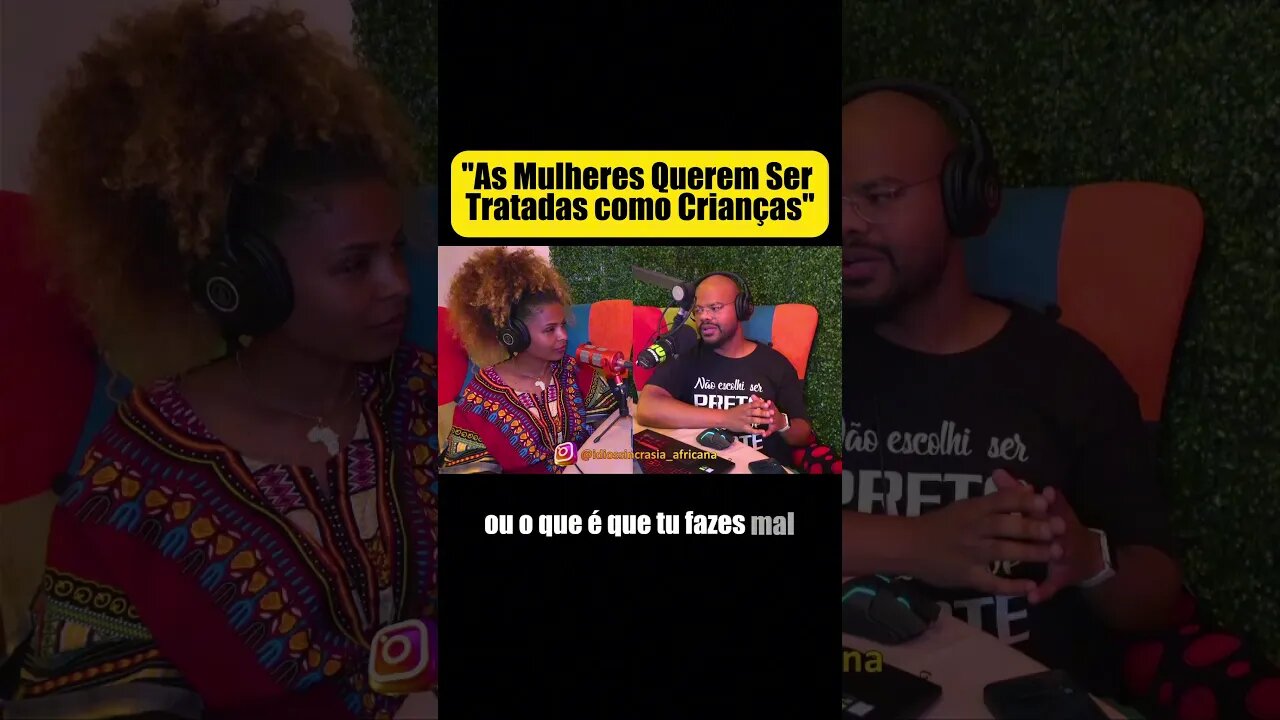 As Mulheres são Infantis - Idiossincrasia Africana EP.137 - A Vida é uma Life (Part. @being__anita)