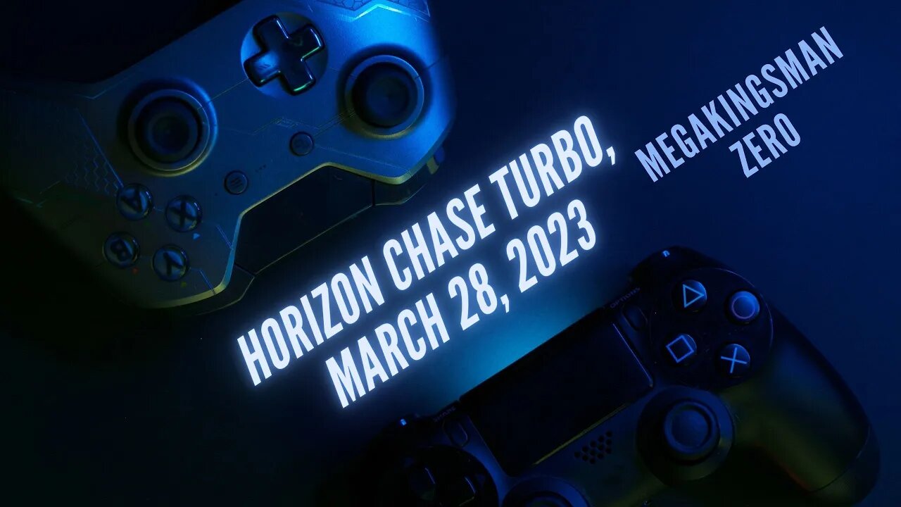 Horizon Chase Turbo, March 28, 2023