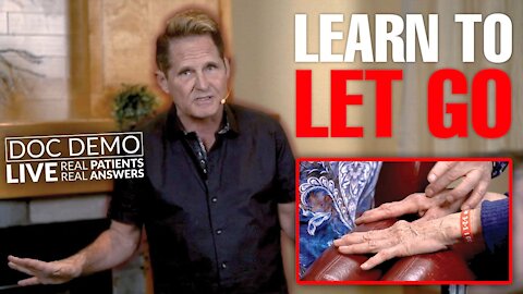 Doc Demo LIVE - Arthritis - Learning To Let Go