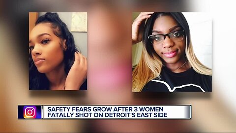 Safety fears grow after 3 women fatally shot on Detroit's east side