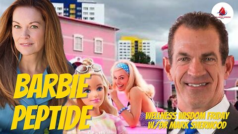 The Tania Joy Show | Barbie Peptide!?! | Dr Mark Sherwood