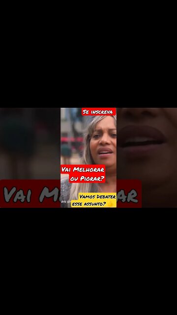 VAI MELHORAR OU VAI PIORAR? DEIXE SUA OPINIÃO... 👇 #shorts #lula #bolsonaro #economia