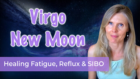 Virgo New Moon Healing Energy Update - September 2024