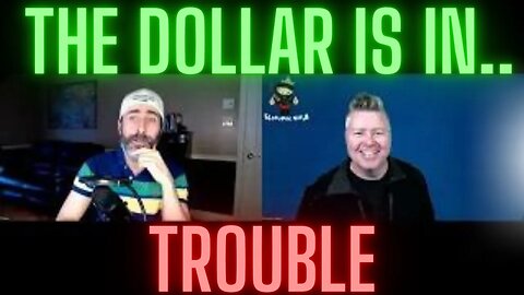 Changes To The Dollars Value May Be Right Around The Corner