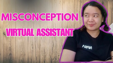 Misconception About Virtual Assistant