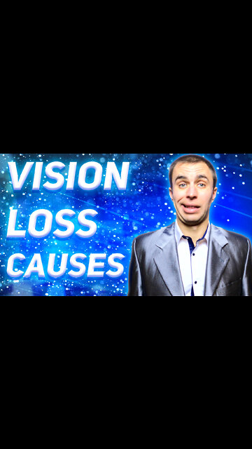 Vision deterioration causes