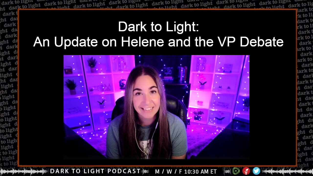 Dark to Light: An Update on Helene and the VP Debate