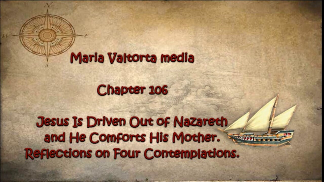 Jesus is Driiven Out of Nazareth and He Comforts His Mother. Reflections on Four Contemplations.