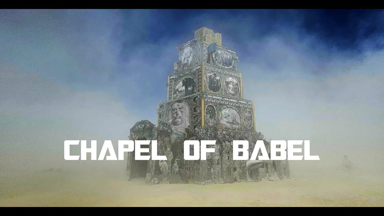 What was the CHAPEL OF BABEL at Burning Man 2023?