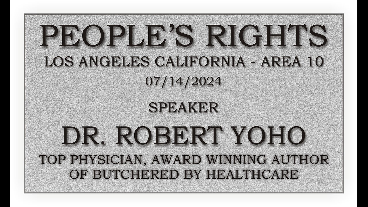 People's Rights presents - Dr. Robert Yoho - Discussing his book Judas Dentistry 7/14/24