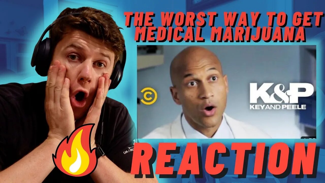 The Worst Way to Get Medical Marijuana - Key & Peele ((IRISH REACTION!!))