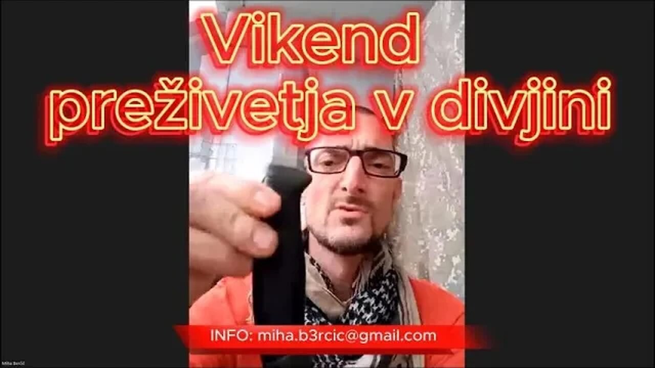 VIKEND PREŽIVETJA V DIVJINI - Miha Berčič