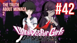 Danganronpa: Ultra Despair Girls Playthrough(Part 42): The Truth About Monaca 2