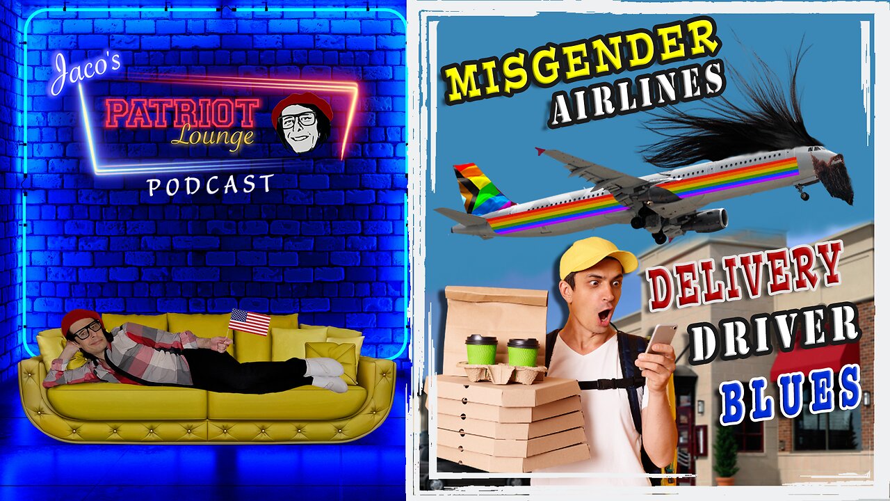 Episode 13: Misgender Airlines | Delivery Driver Blues