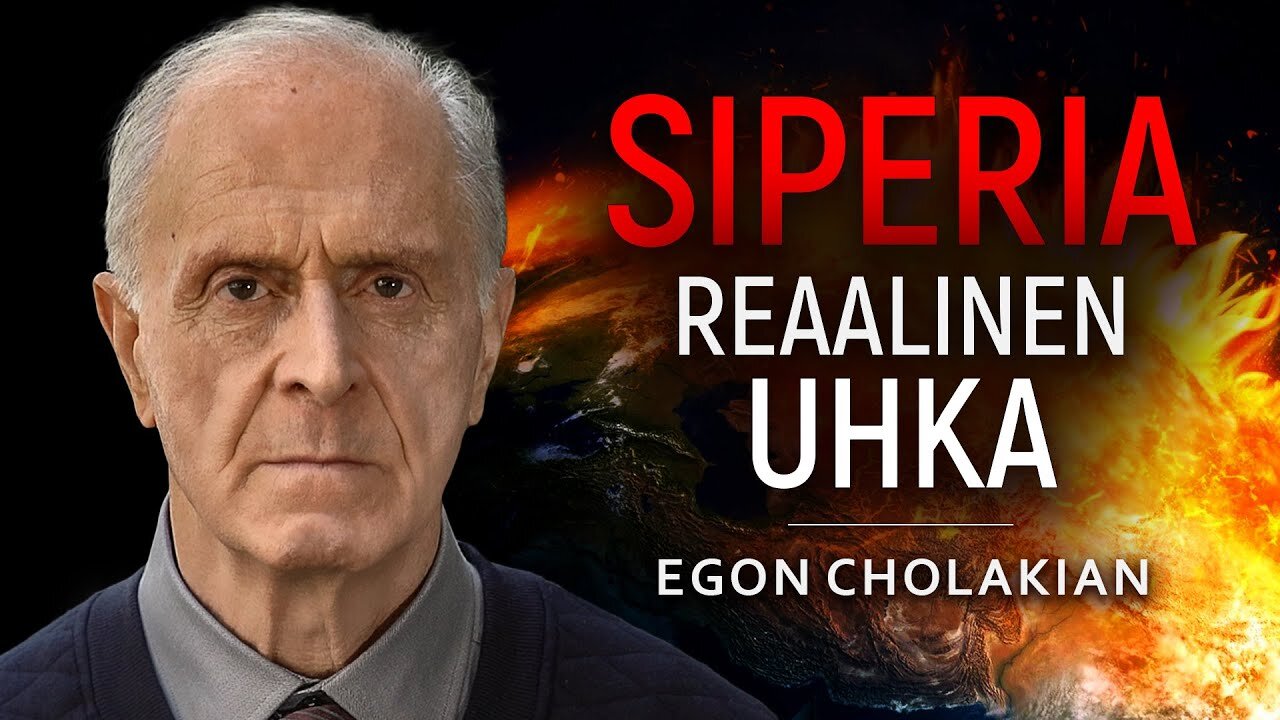 Siperia: uhka ihmiskunnalle | Egon Cholakian