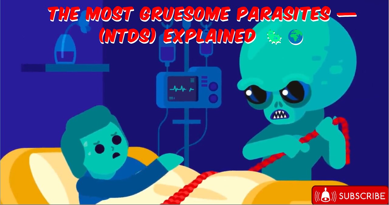 The Most Gruesome Parasites — Neglected Tropical Diseases (NTDs) Explained 🦠🌍