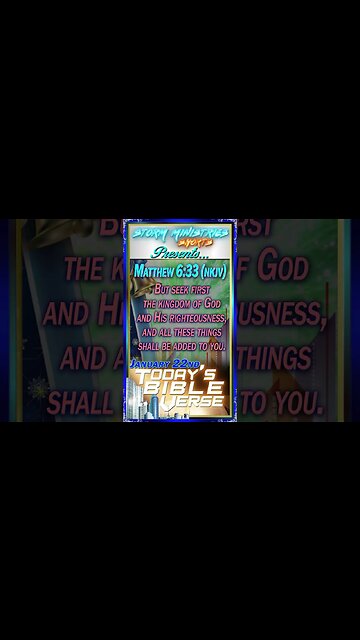 01.22.2023 | STORM MINISTRIES | Daily Bible Verse | Matthew 6:33 (NKJV) | #shorts