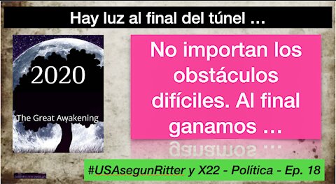 #USAsegunRitter y X22 - Política - Ep. 18