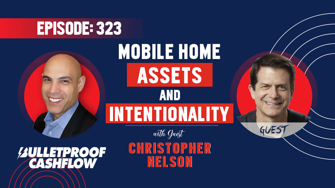 BCF 323: Mobile Home Assets and Intentionality with Christopher Nelson