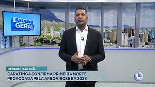 Dengue na Região: Caratinga Confirma Primeira Morte Provocada pela Arbovirose em 2023.