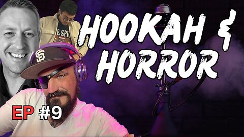 THE EXORCIST IS OVERRATED! | HOOKAH & HORROR #9 w/ Ghost Pirate Entertainment