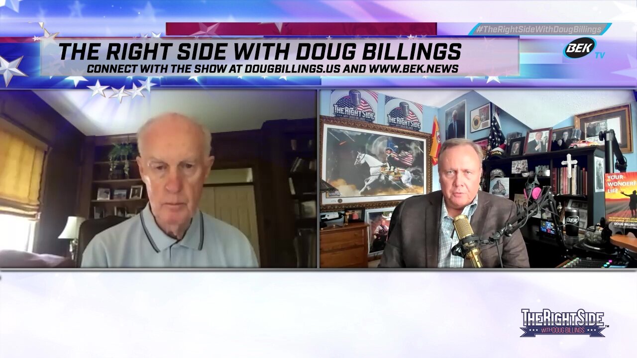 The Right Side with Doug Billings - May 24, 2021