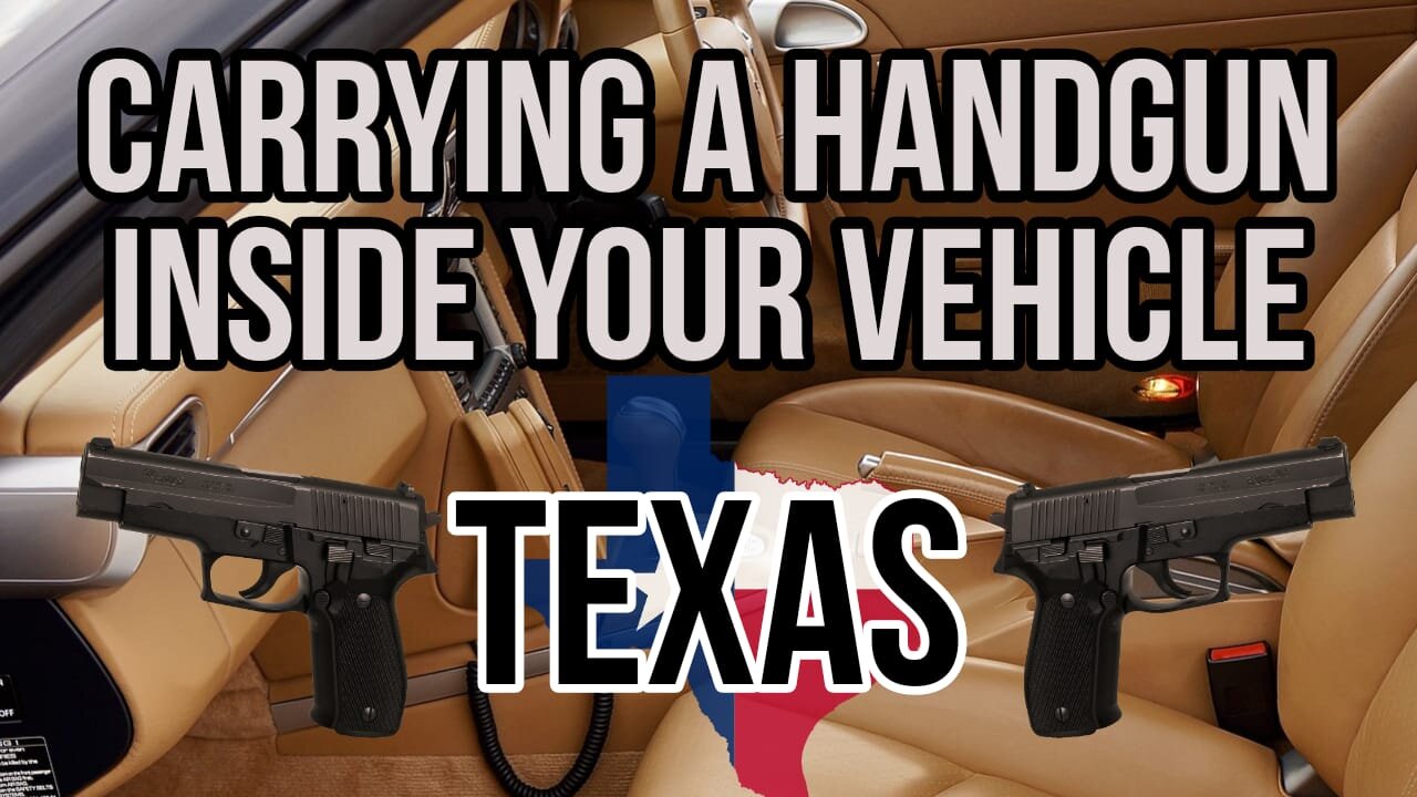 Carrying a Handgun In Your Vehicle in Texas