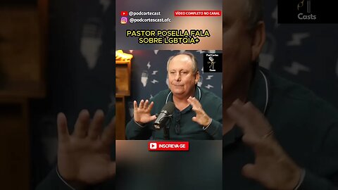 PASTOR POSELLA FALA SOBRE LGBTQIA+ #shorts #lamartineposella #cristão #lgbt #lgbtqia #igreja