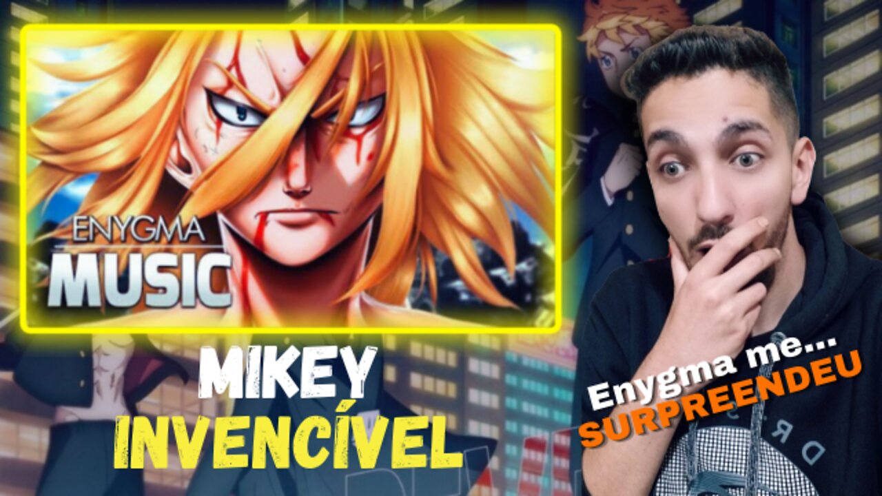 Reagindo a musica do INVENCÍVEL Mikey do Enygma - MERECE UM 10/10 QUE PEDRADA!!!