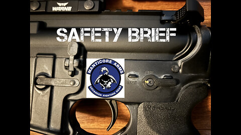 Safety Brief: AR Safety Overview/Manticore Maverick Safety Review