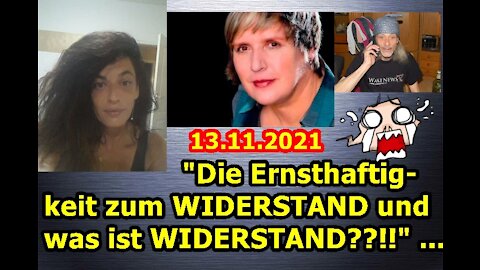 Die Ernsthaftigkeit zum WIDERSTAND und was ist WIDERSTAND?!?!?!“ ...