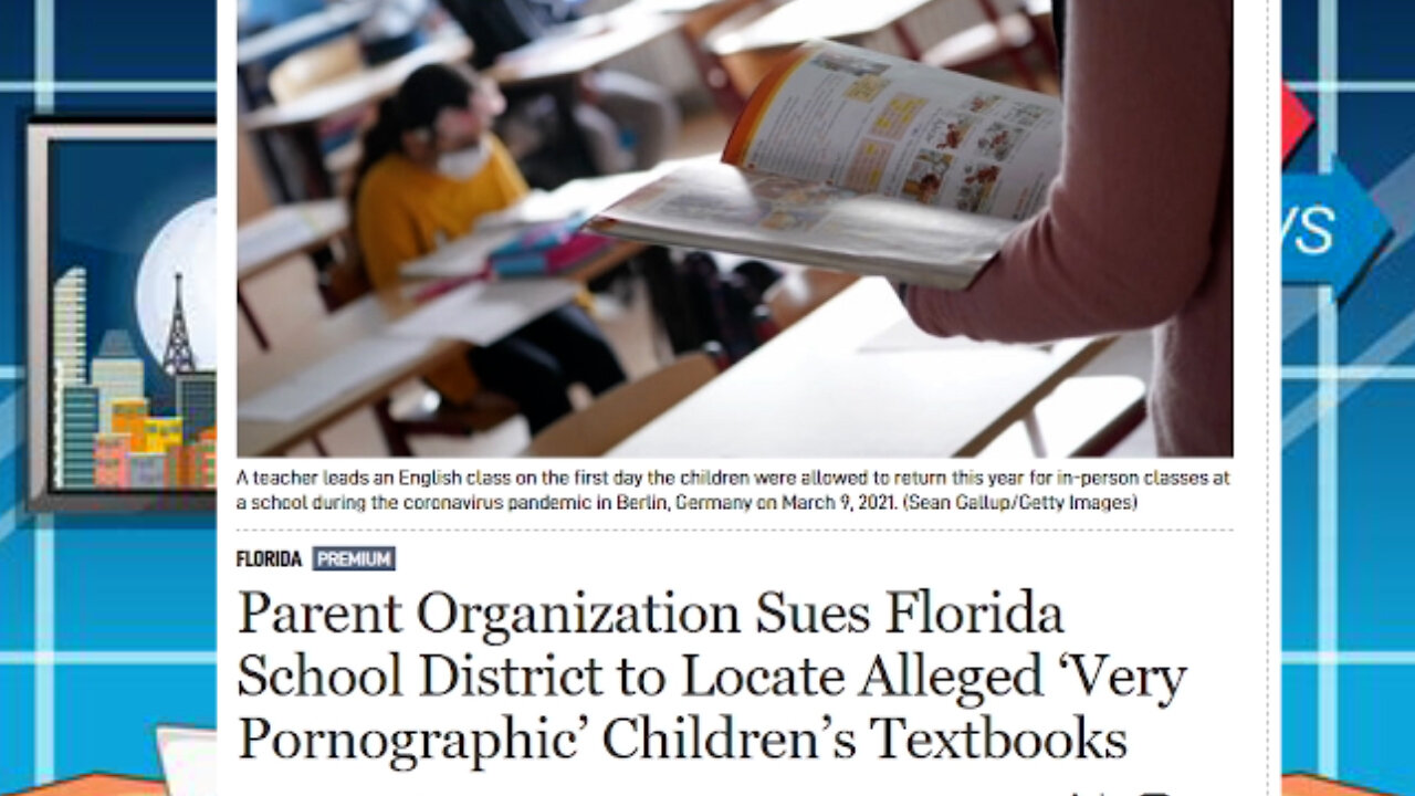 Parent Organization Sues Florida School District because of ‘Very P....graphic’ Children’s Textbooks