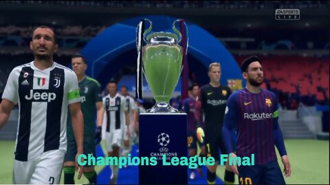 Fifa 19 Playing Champions League Final