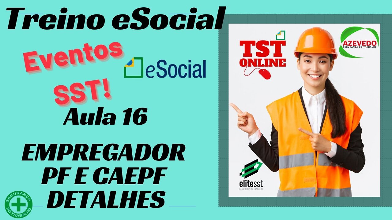 Aula 16 Como Fazer os eventos de SST PF e CAEPF TSTONLINE