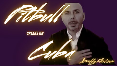 Pitbull Speaks On Cuba