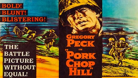 PORK CHOP HILL 1959 Gregory Peck, Harry Guardino & Rip Torn FULL MOVIE HD & W/S