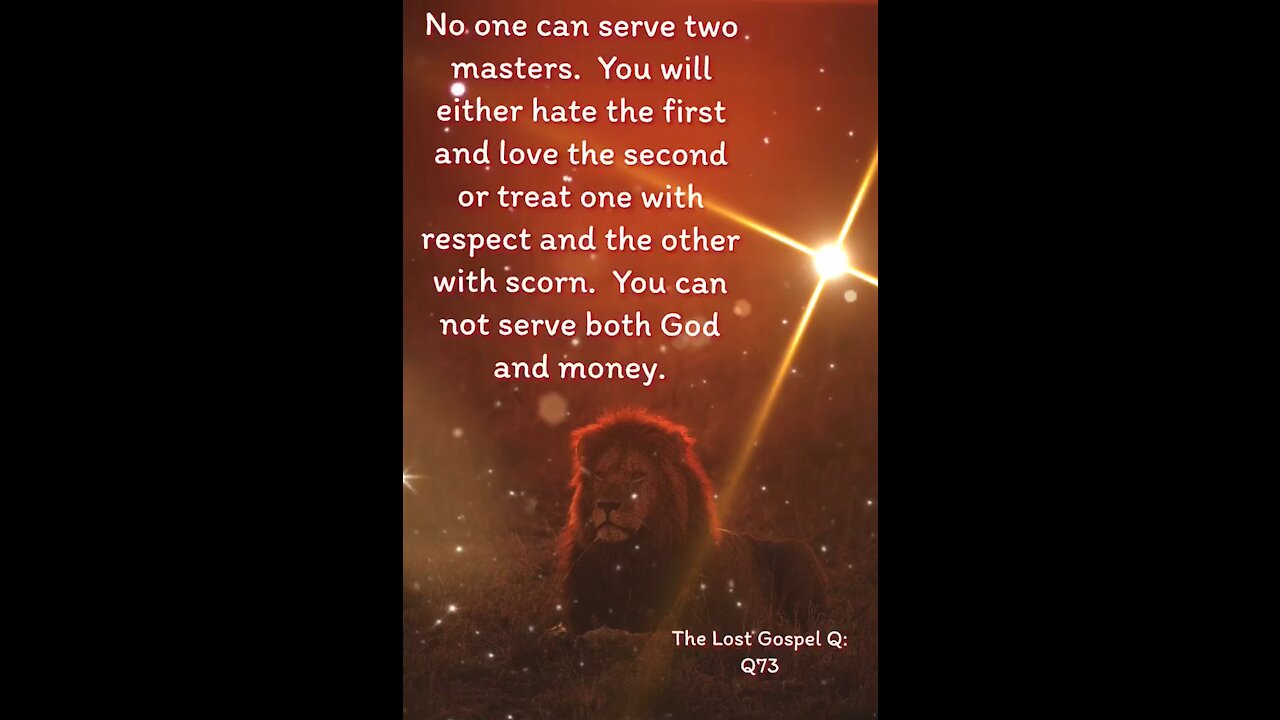 The Lost Gospel Q: Q73