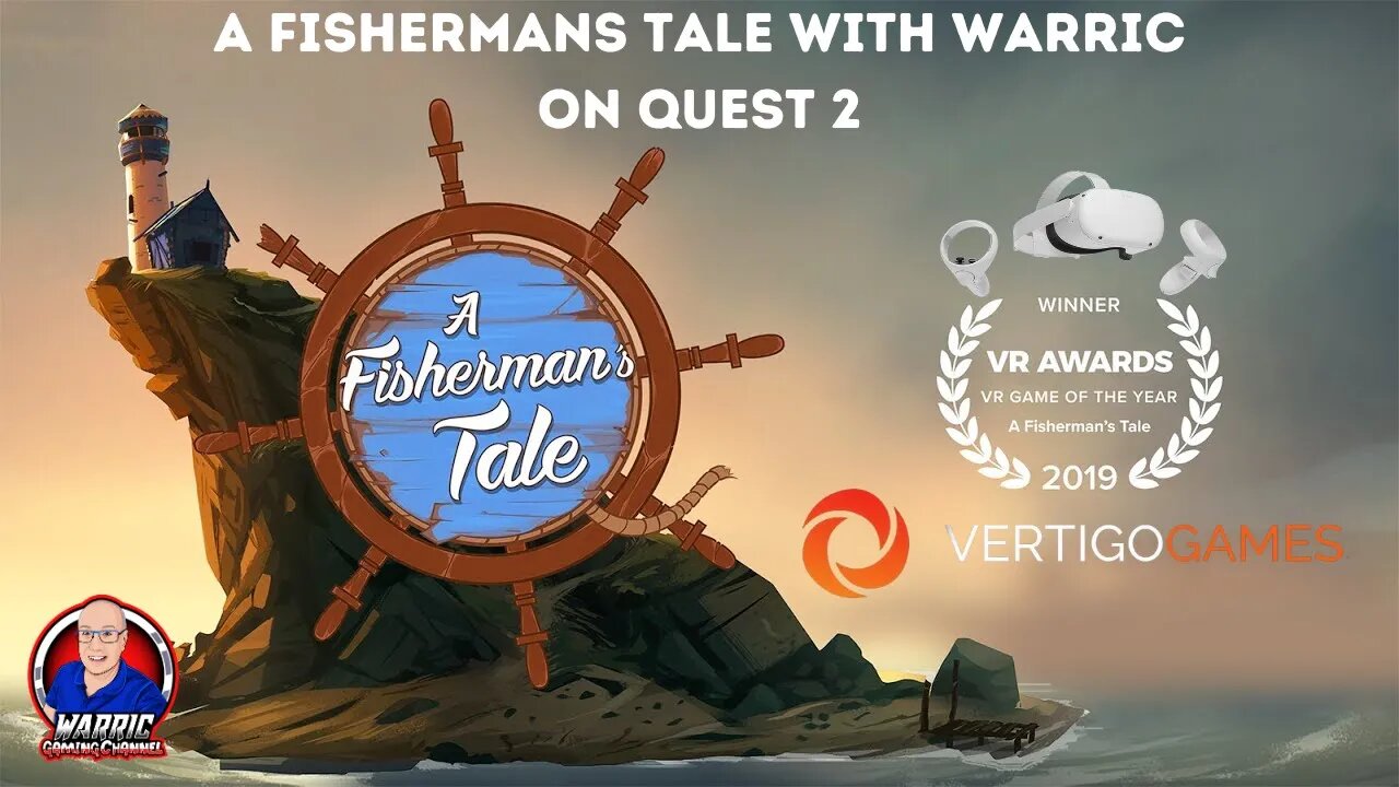 A FISHEMANS TALE IN VR WITH WARRIC